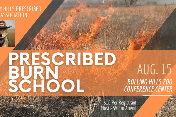 Prescribed Burn School to be held August 15, 2024